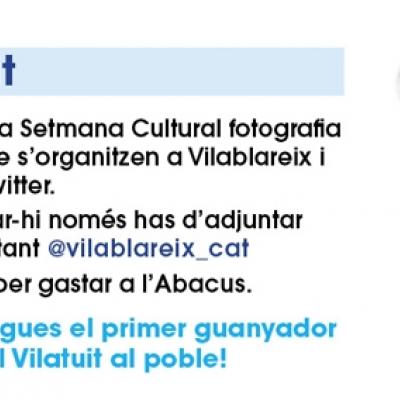 Podeu participar al Vilatuit i guanyar 50 euros per gastar a l'Abacus pujant una imatge de la Setmana Cultural a @vilablareix_cat